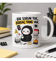 Bir Sorun Yok Birkaç Tane Var Komik Ofis Baskılı Seramik Kupa