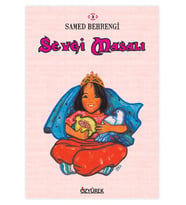 Özyürek - Sevgi Masalı Samed Behrengi