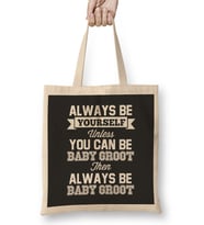Guardians Of The Galaxy Always Be Baby Groot Bez Çanta Uzun Saplı