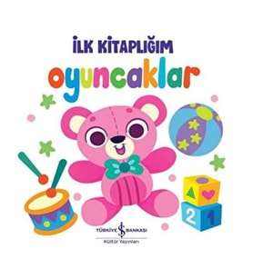 Oyuncaklar - İlk Kitaplığım