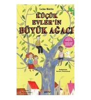 Küçük Evlerin Büyük Ağacı