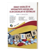 Dikkat Eksikliği ve Hiperaktivite Bozukluğu Olan Çocuklar ve Eğitimi - Şenay İlik
