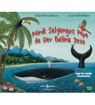 Minik Salyangoz Pepe İle Dev Balina Zeze - Julia Donaldson