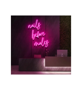 Nails Before Males Yazılı Neon Tabela