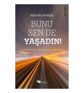 Bunu Sen De Yaşadın