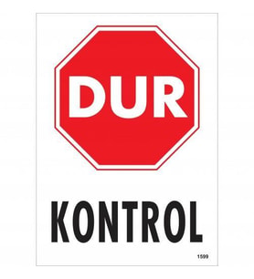 Dur Siyah Kırmızı Uyarı Levhası 25X35 Kod:1599