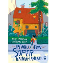 Renkli Evin Süper Kahramanları