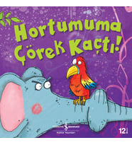 Kutupkitap Hortumuma Çörek Kaçtı Okul Öncesi Kitaplar (6 Ay - 5 Yaş)