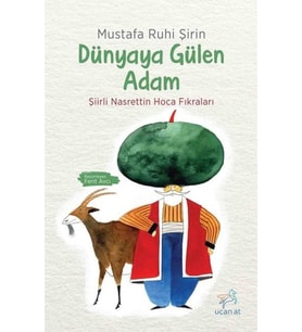 Dünyaya Gülen Adam & Şiirli Nasrettin Hoca Fıkraları (Karışık)