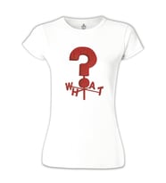 Esrarengiz Kasaba - What? Beyaz Bayan Tshirt