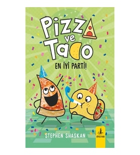 Pizza ve Tako En İyi Parti!