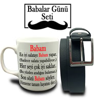 Babalar Gününe Özel Babam Tasarımlı  Kupa & Kemer Hediye Seti