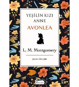 Yeşilin Kızı Anne Avonlea - Siyah (Bez Ciltli)