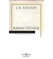 Kafkas Tutsağı - Hasan Ali Yücel Klasikleri (Ciltli)