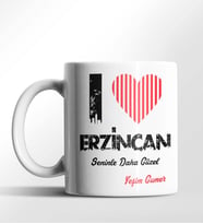 Kişiye Özel Erzincan Seninle Daha Güzel Tema Beyaz Kupa