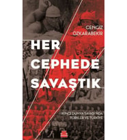 Her Cephede Savaştık