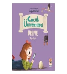 Çocuk Üniversitesi Biyoloji - Üreme