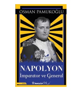 Napolyon - İmparator ve General