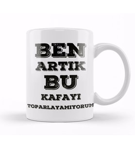 Komik Söz Bu Kafayı Toparlayamıyorum Kupa Bardak Porselen