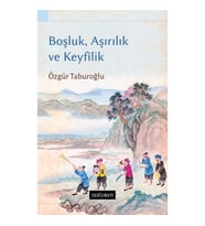Boşluk, Aşırılık ve Keyfilik