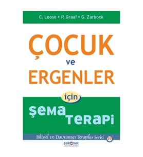 Çocuk ve Ergenler için Şema Terapi