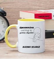 Kişiye Özel Varmış Ki Yemiş Diyelim Esprili Sarı Kupa Bardak