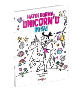 Haydi Durma, Unicorn’u Boya!