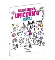 Haydi Durma, Unicorn’u Boya!