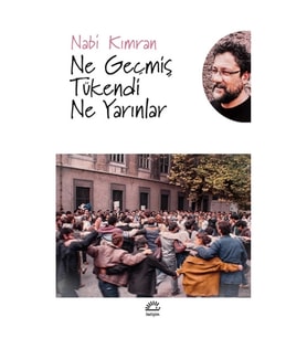 Ne Geçmiş Tükendi Ne Yarınlar