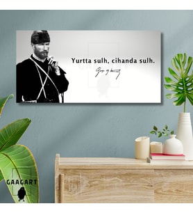 Panoramik Kanvas Makam Panosu Siyah Beyaz Atatürk ‘’Yurtta sulh, cihanda sulh.’’