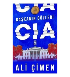 Başkanın Gözleri: CIA