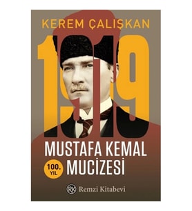 1919 Mustafa Kemal Mucizesi
