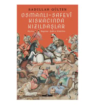 Osmanlı-Safevi Kıskacında Kızılbaşlar