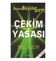 Çekim Yasası Hayatın Büyük Sırrı