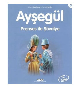 Ayşegül 47 - Prenses ile Şövalye