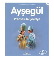 Ayşegül 47 - Prenses ile Şövalye