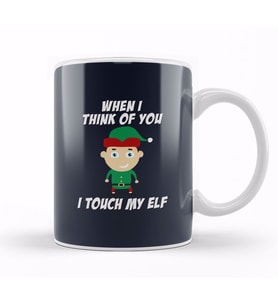 Christmas When I Think Of You I Touch My Elf Kupa Bardak Porselen