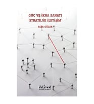 Güç ve İkna Sanatı - Rıza Güler