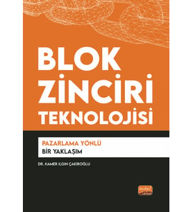 BLOK ZİNCİRİ TEKNOLOJİSİ - Pazarlama Yönlü Bir Yaklaşım