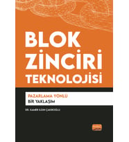 BLOK ZİNCİRİ TEKNOLOJİSİ - Pazarlama Yönlü Bir Yaklaşım