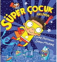 Süper Çocuk Geliyor