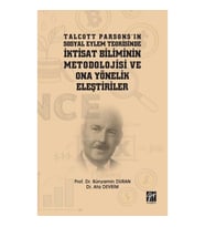Talcott Parsons'ın Sosyal Eylem Teorisinde İktisat Biliminin Metodolojisi ve Ona Yönelik Eleştiriler