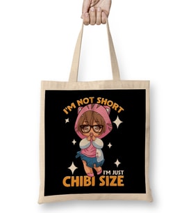 I m Not Short I m Just Chibi Size Cute Anime Girl Bez Çanta Uzun Saplı