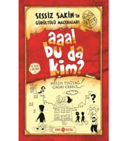 Sessiz Sakin’in Gürültülü Maceraları 1 - Aaa! Bu da Kim?