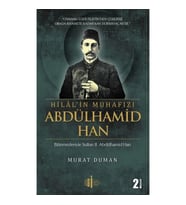 Hilal'in Muhafızı Abdülhamid Han