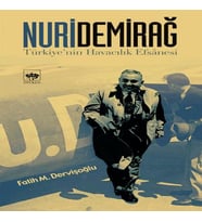 Nuri Demirağ - Türkiyenin Havacılık Efsanesi