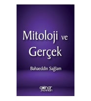 Mitoloji ve Gerçek