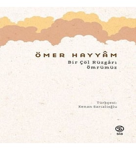 Bir Çöl Rüzgarı Ömrümüz