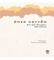 Bir Çöl Rüzgarı Ömrümüz