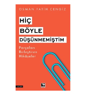 Hiç Böyle Düşünmemiştim